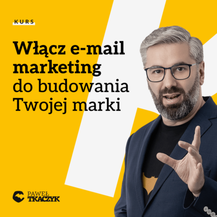 Włącz e-mail marketing do budowania Twojej marki